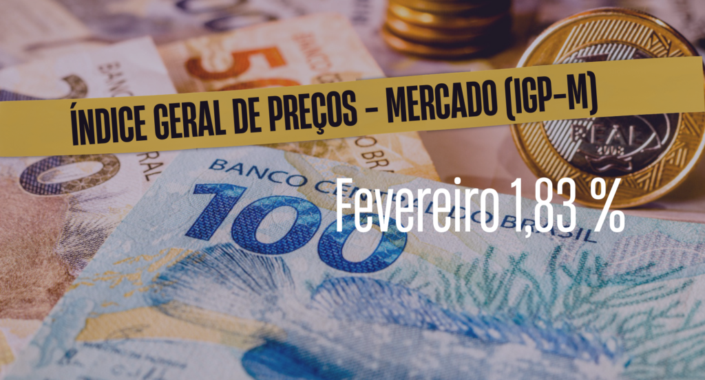 IGP-M sobe 1,83% em fevereiro de 2022, chegando em 16,12% em 12 meses