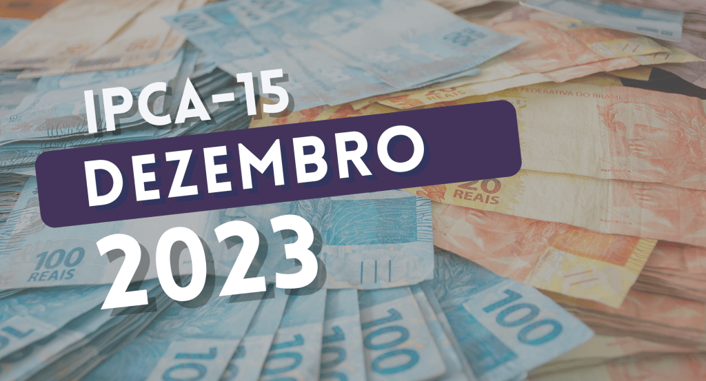 IPCA-15 é de 0,40% em dezembro