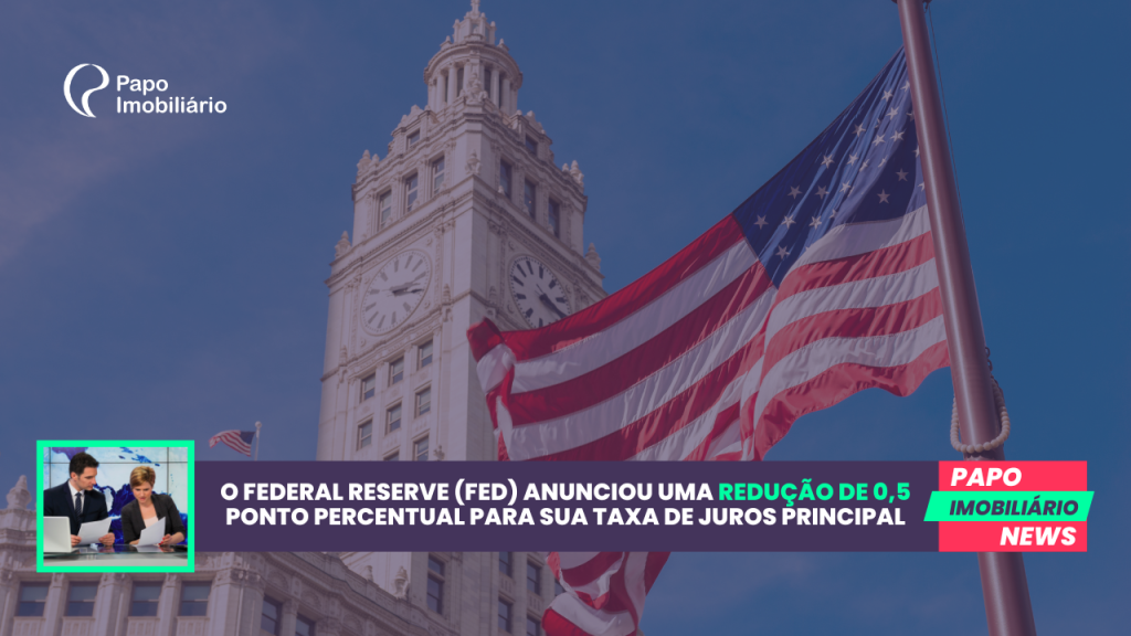 Federal Reserve Reduz Juros em 0,50 Ponto Percentual: Impactos no Mercado e na Economia Global